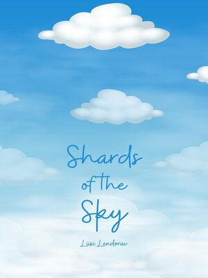cover image of Shards of the Sky